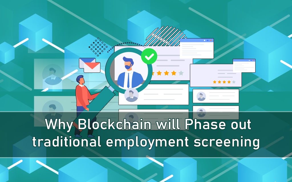 Blockchain based employment screening