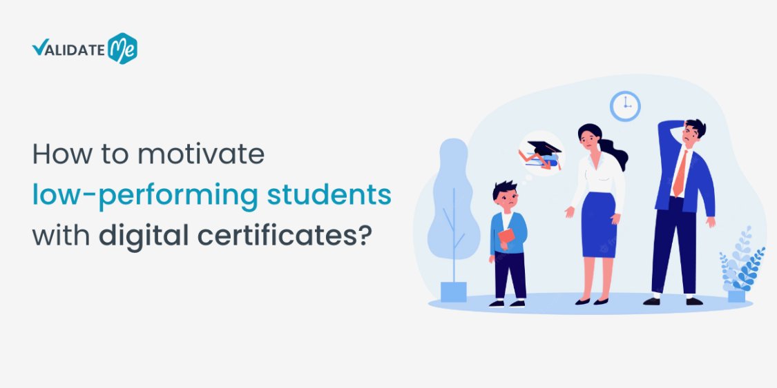 How to motivate low-performing students with digital certificates?